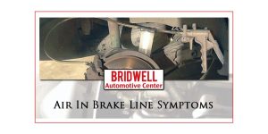 Air In Brake Line Symptoms